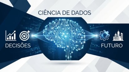 Ciência de Dados: Potencializando Decisões e o Futuro